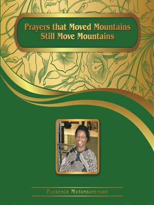 cover image of Prayers That Moved Mountains Still Move Mountains